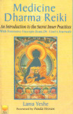 Lama Yeshe - Medicine Dharma Reiki